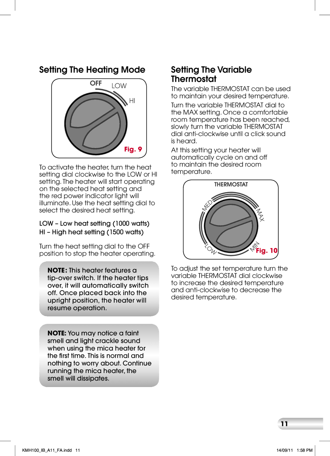 Kambrook KMH100 manual Setting The Heating Mode, Setting The Variable Thermostat 