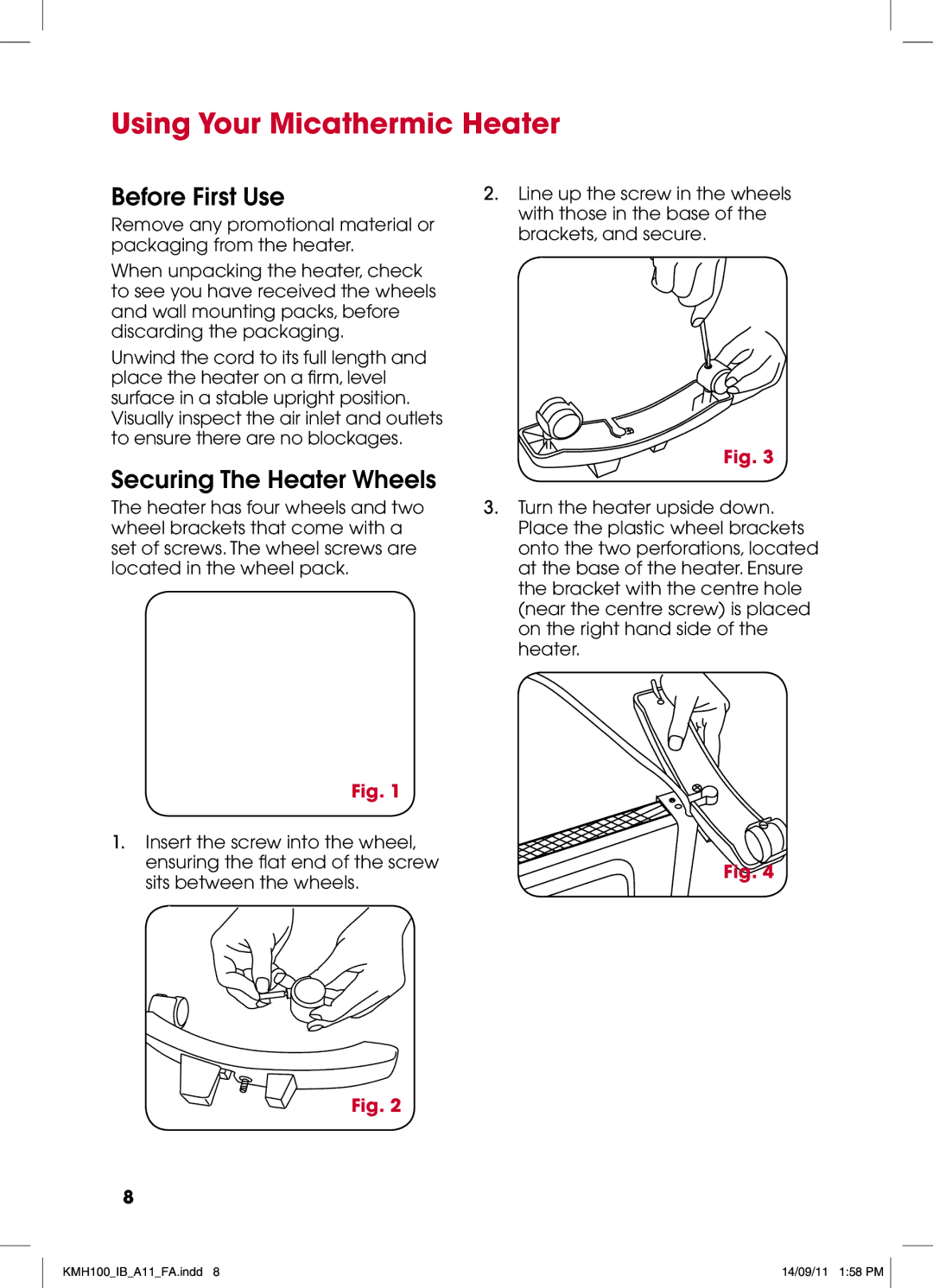 Kambrook KMH100 manual Using Your Micathermic Heater, Before First Use, Securing The Heater Wheels 