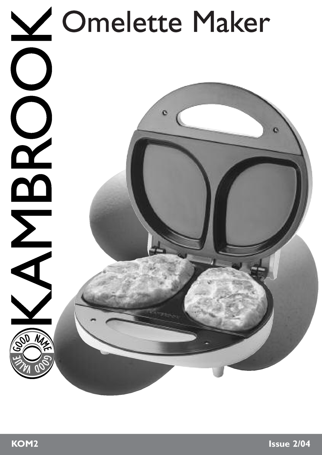 Kambrook KOM2 manual U Lav, Omelette Maker, Issue 2/04 