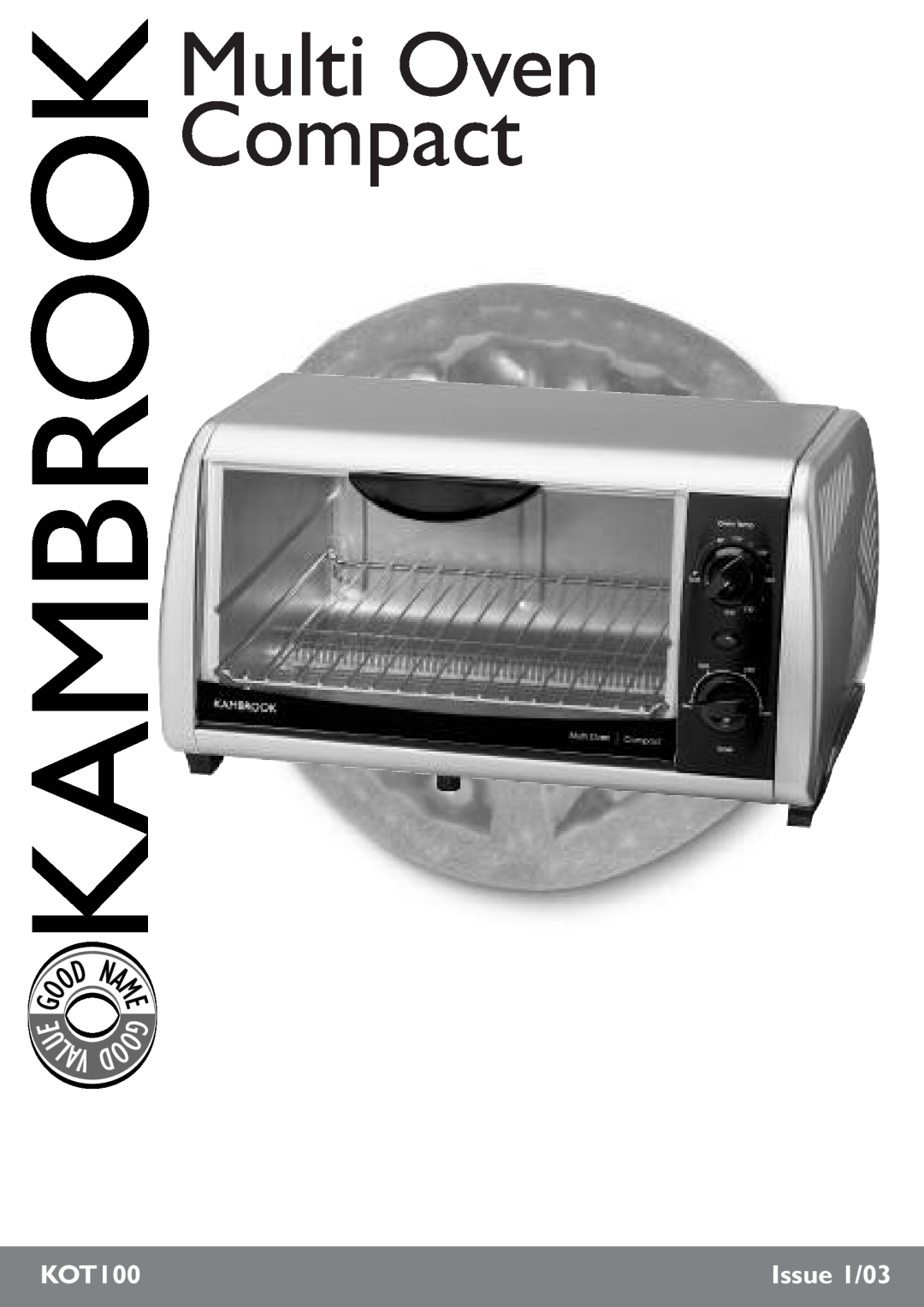 Kambrook KOT100 manual U Lav, Multi Oven Compact, Issue 1/03 