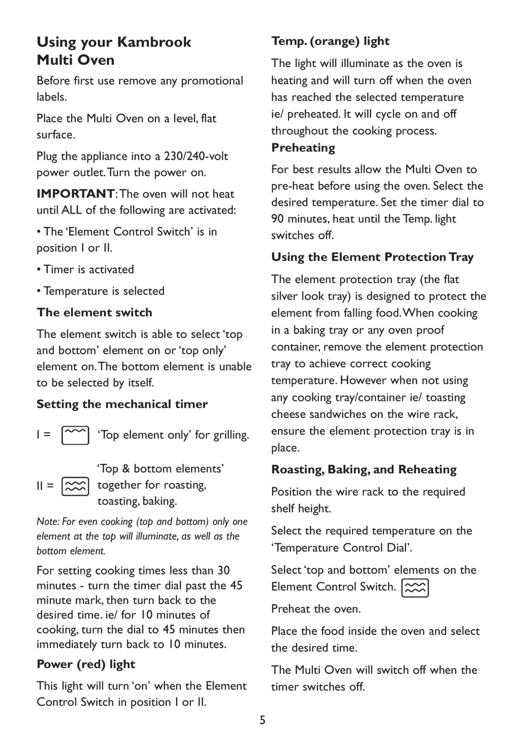Kambrook KOT500 manual Element switch, Setting the mechanical timer, Power red light, Temp. orange light, Preheating 