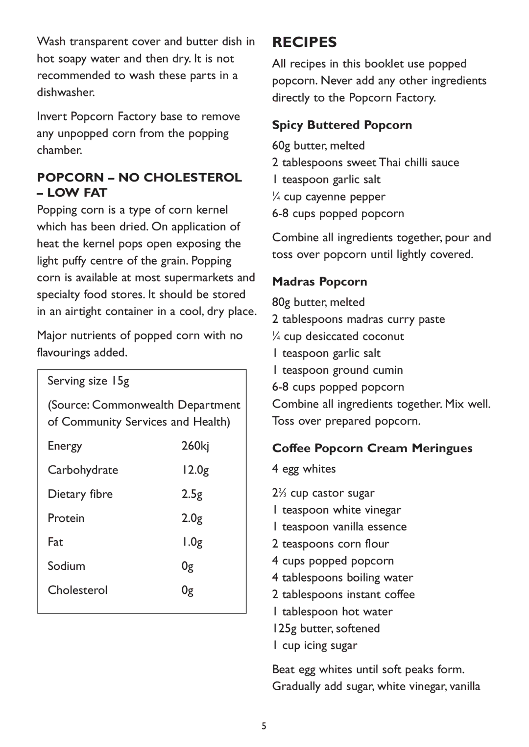 Kambrook KPC10 manual Recipes, Spicy Buttered Popcorn, Madras Popcorn 80g butter, melted, Coffee Popcorn Cream Meringues 