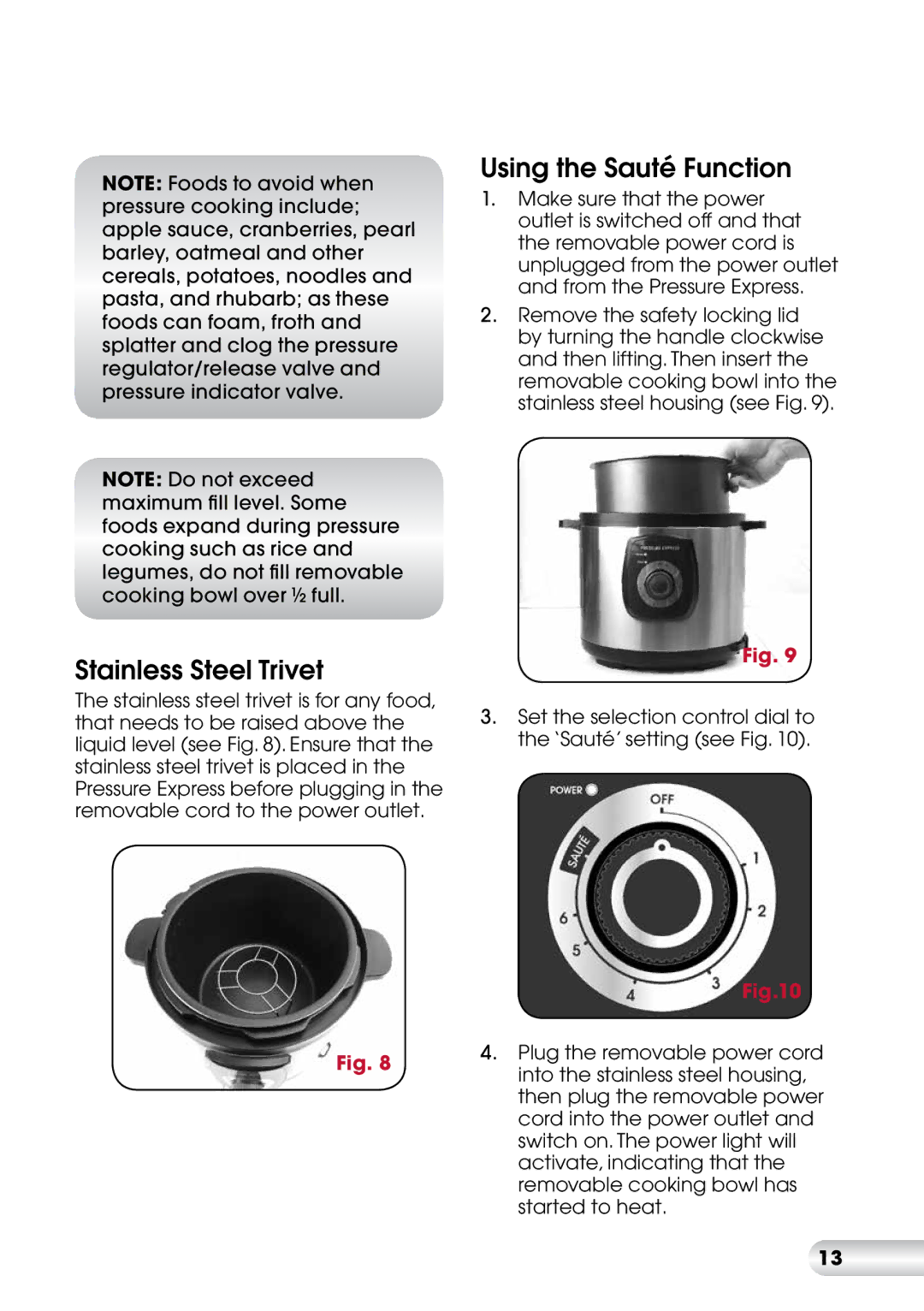 Kambrook KPR600 manual Stainless Steel Trivet, Using the Sauté Function 