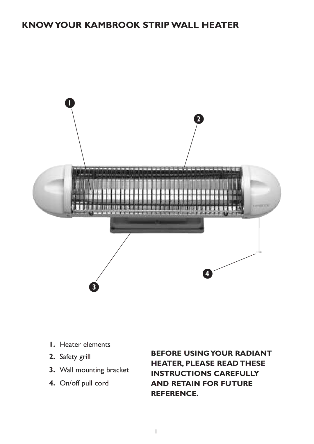 Kambrook KRH110 manual Know Your Kambrook Strip Wall Heater 