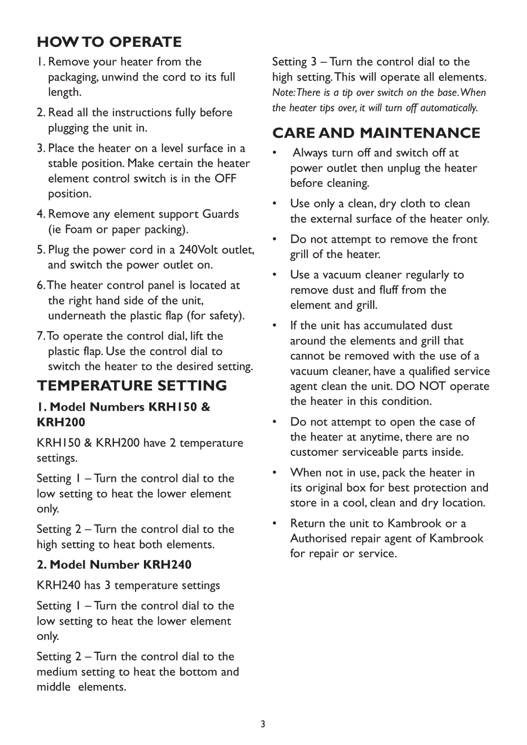 Kambrook KRH240 manual HOW to Operate, Temperature Setting, Care and Maintenance, Model Numbers KRH150 & KRH200 