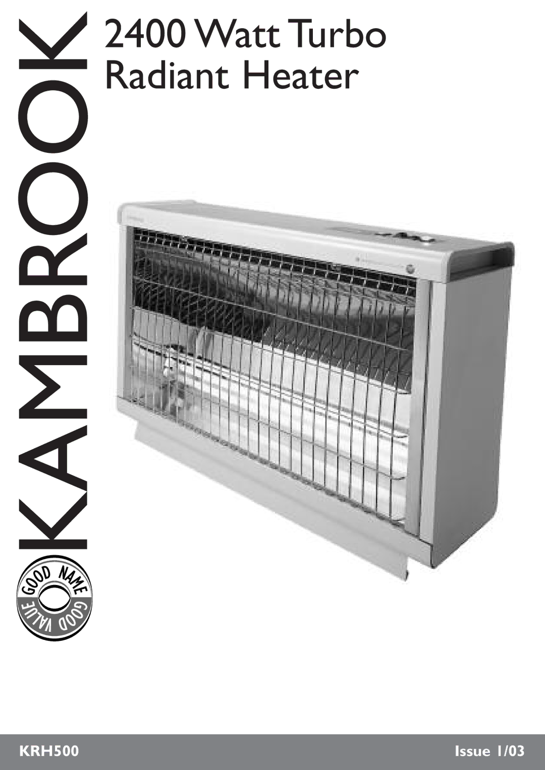 Kambrook KRH500 manual Watt Turbo Radiant Heater 