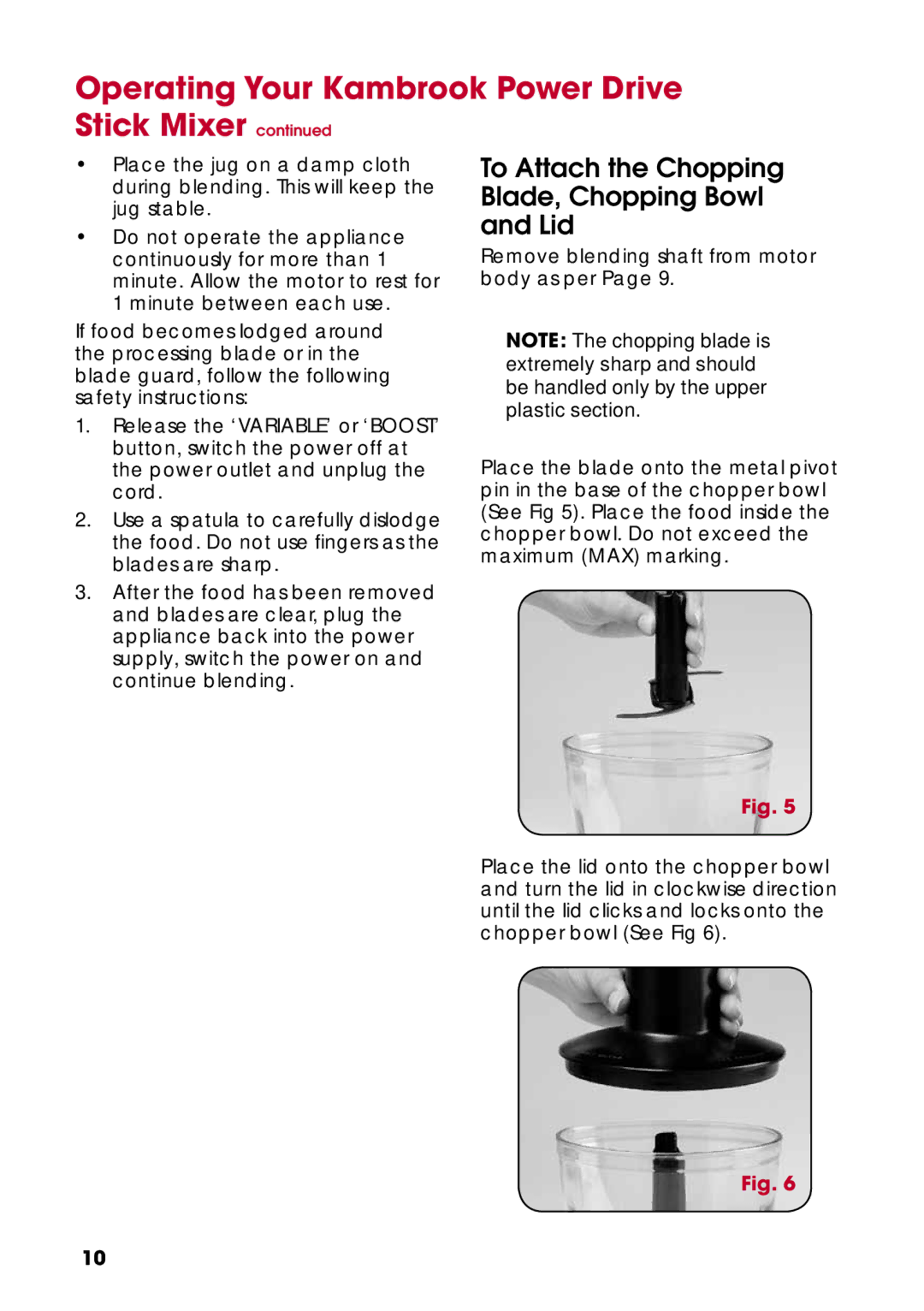 Kambrook KSB8 manual To Attach the Chopping Blade, Chopping Bowl Lid 