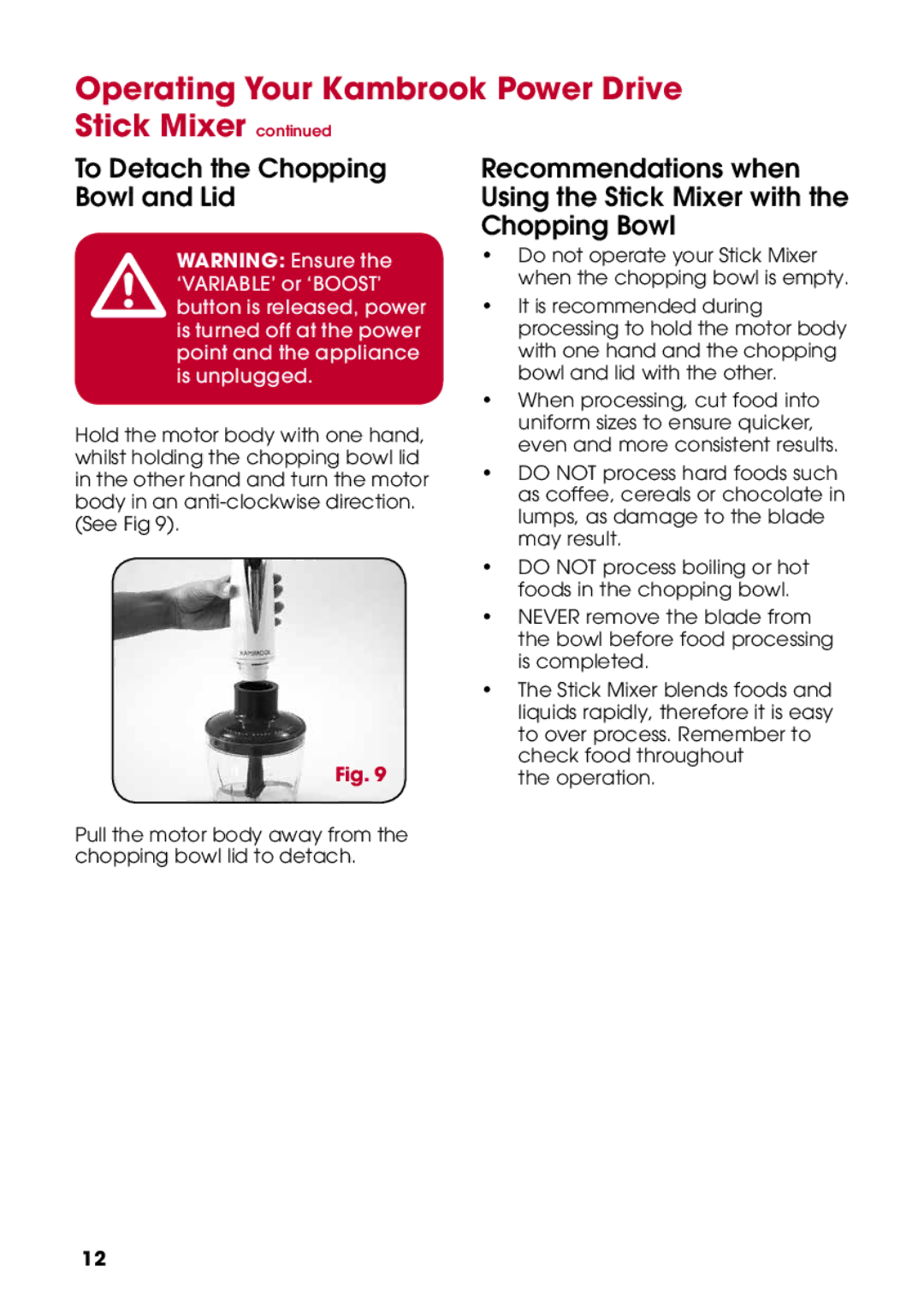 Kambrook KSB8 manual To Detach the Chopping Bowl and Lid 