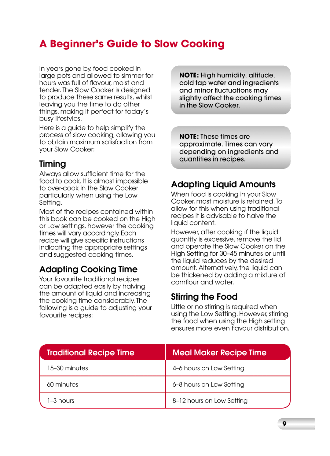 Kambrook KSC110 manual Beginner’s Guide to Slow Cooking, Timing, Adapting Cooking Time, Adapting Liquid Amounts 