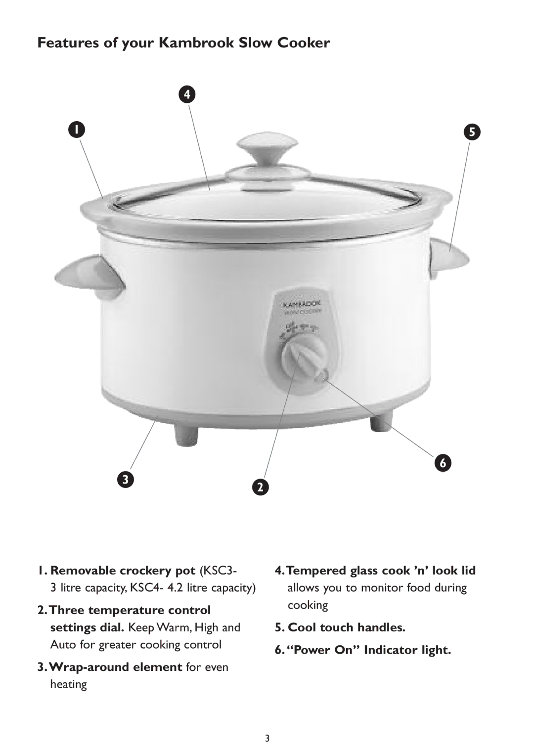 Kambrook KSC4, KSC3 manual Features of your Kambrook Slow Cooker 