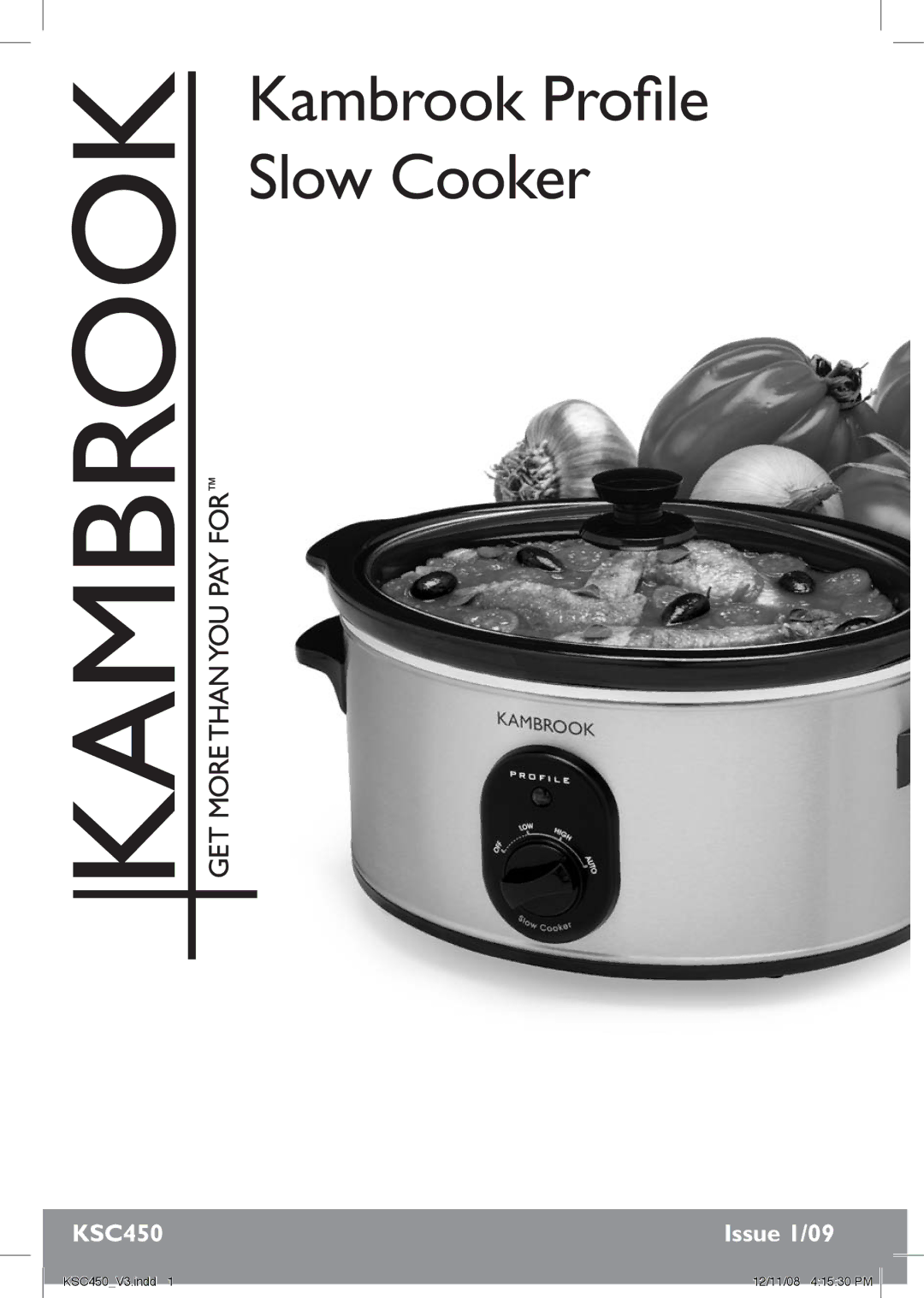 Kambrook KSC450 manual Kambrook Profile Slow Cooker 