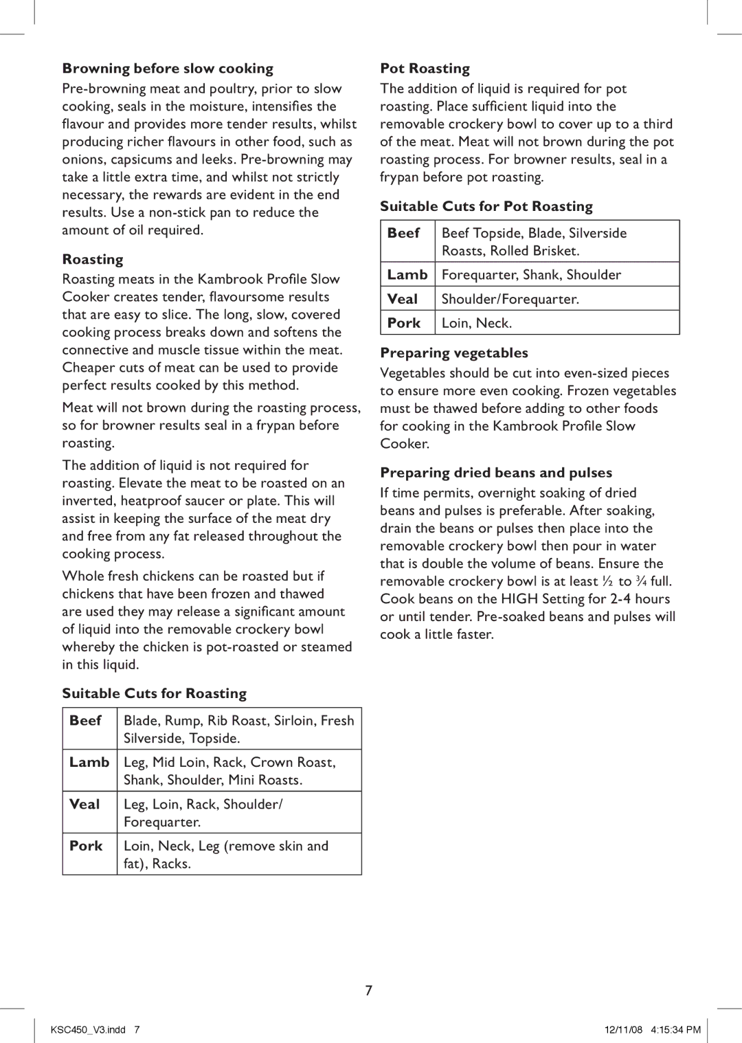 Kambrook KSC450 manual Browning before slow cooking, Suitable Cuts for Roasting, Pot Roasting, Preparing vegetables 