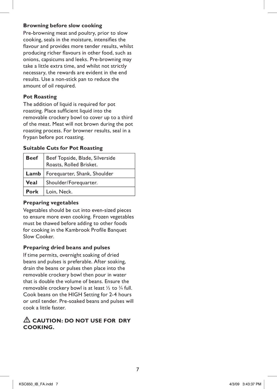 Kambrook KSC650 manual Browning before slow cooking, Suitable Cuts for Pot Roasting, Preparing dried beans and pulses 