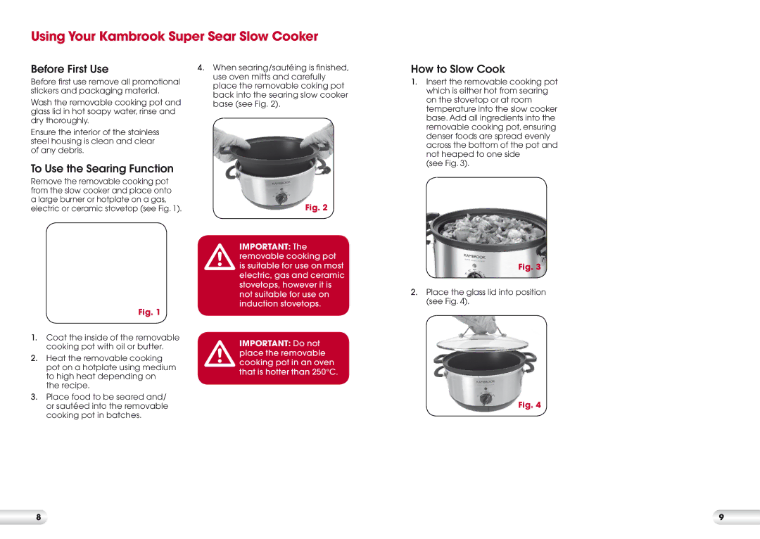 Kambrook KSC700 manual Using Your Kambrook Super Sear Slow Cooker, Before First Use, To Use the Searing Function 