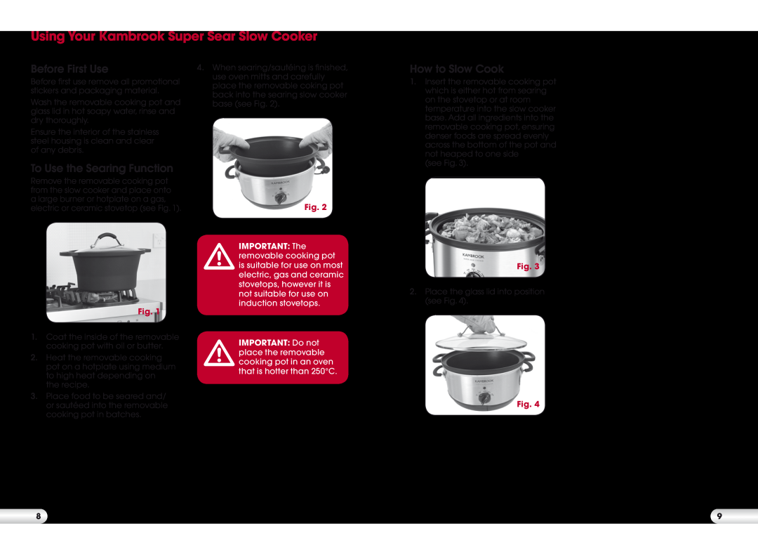 Kambrook KSC700 manual Using Your Kambrook Super Sear Slow Cooker, Before First Use, To Use the Searing Function 