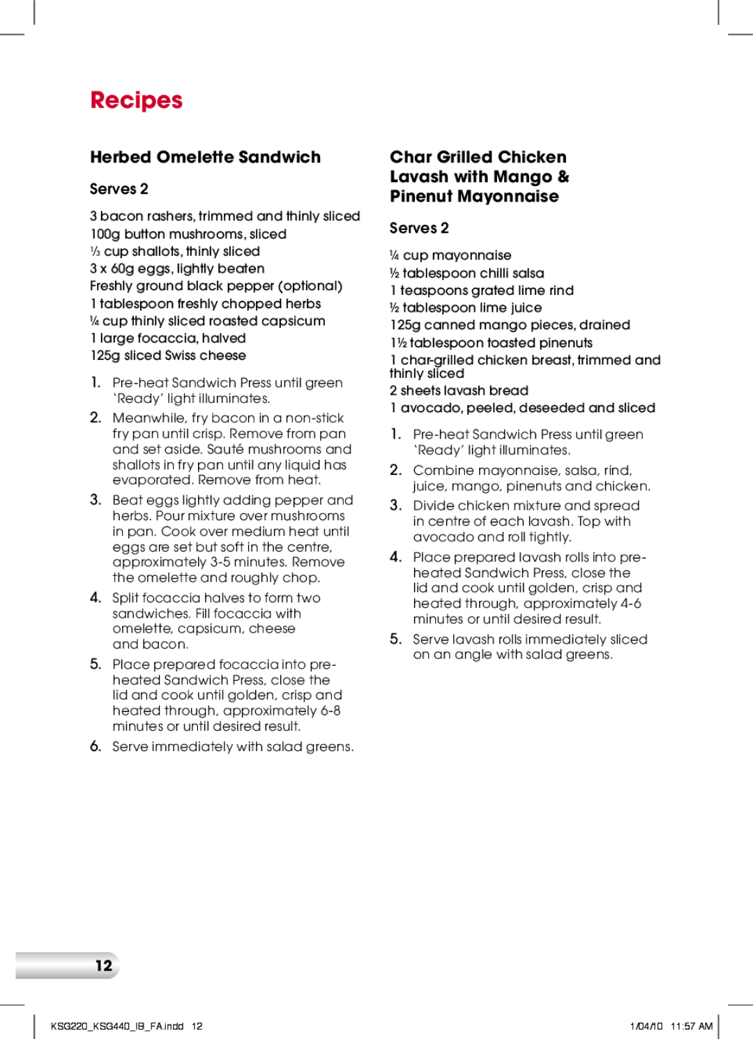 Kambrook KSG220, KSG440 manual Recipes, Herbed Omelette Sandwich, Char Grilled Chicken Lavash with Mango Pinenut Mayonnaise 