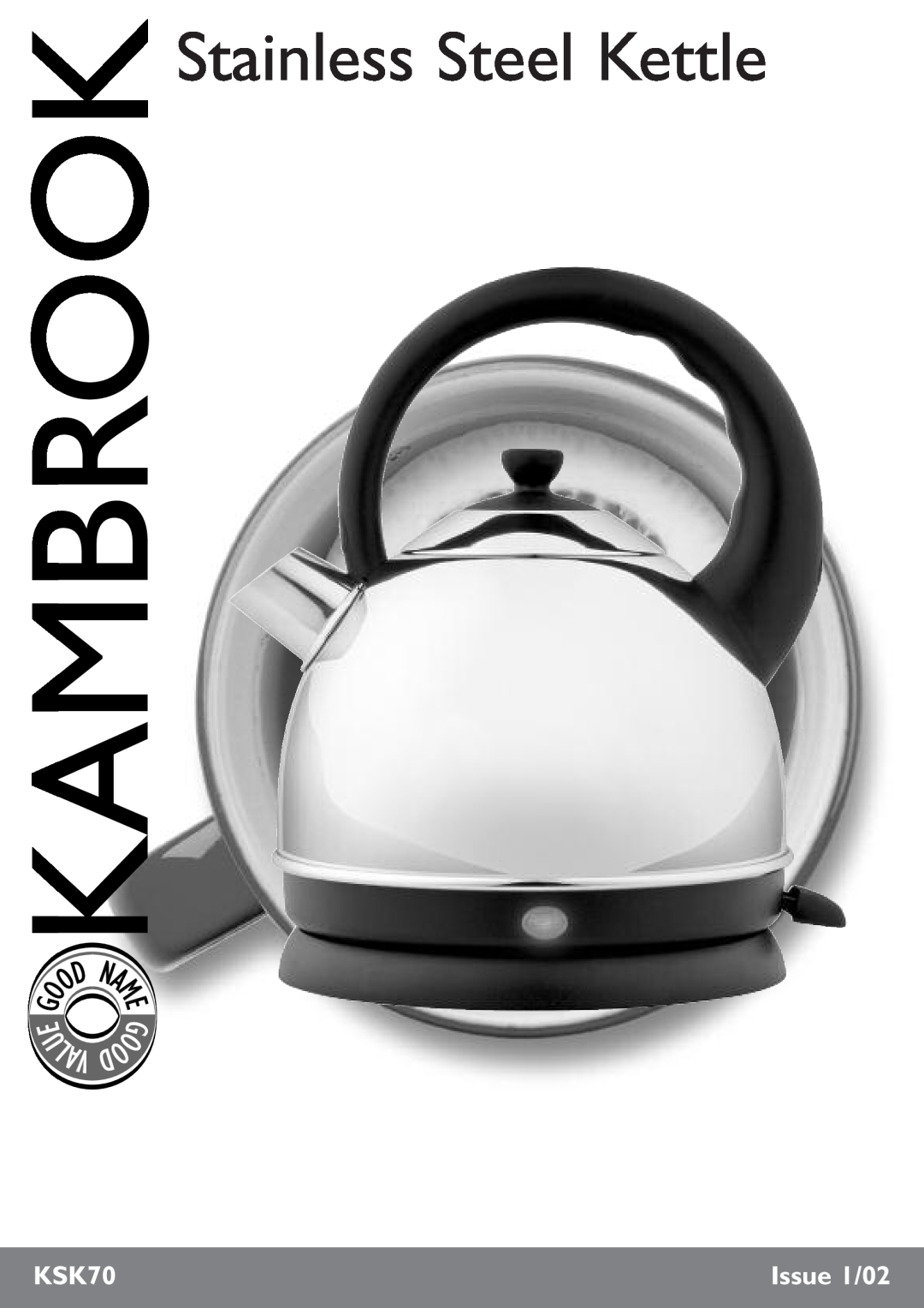 Kambrook KSK70 manual U Lav, Stainless Steel Kettle, Issue 1/02 
