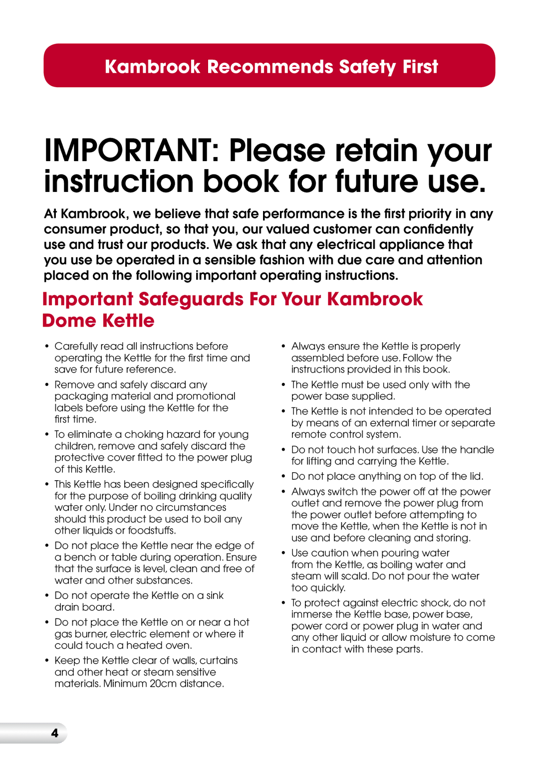 Kambrook KSK76 manual Important Safeguards For Your Kambrook Dome Kettle 