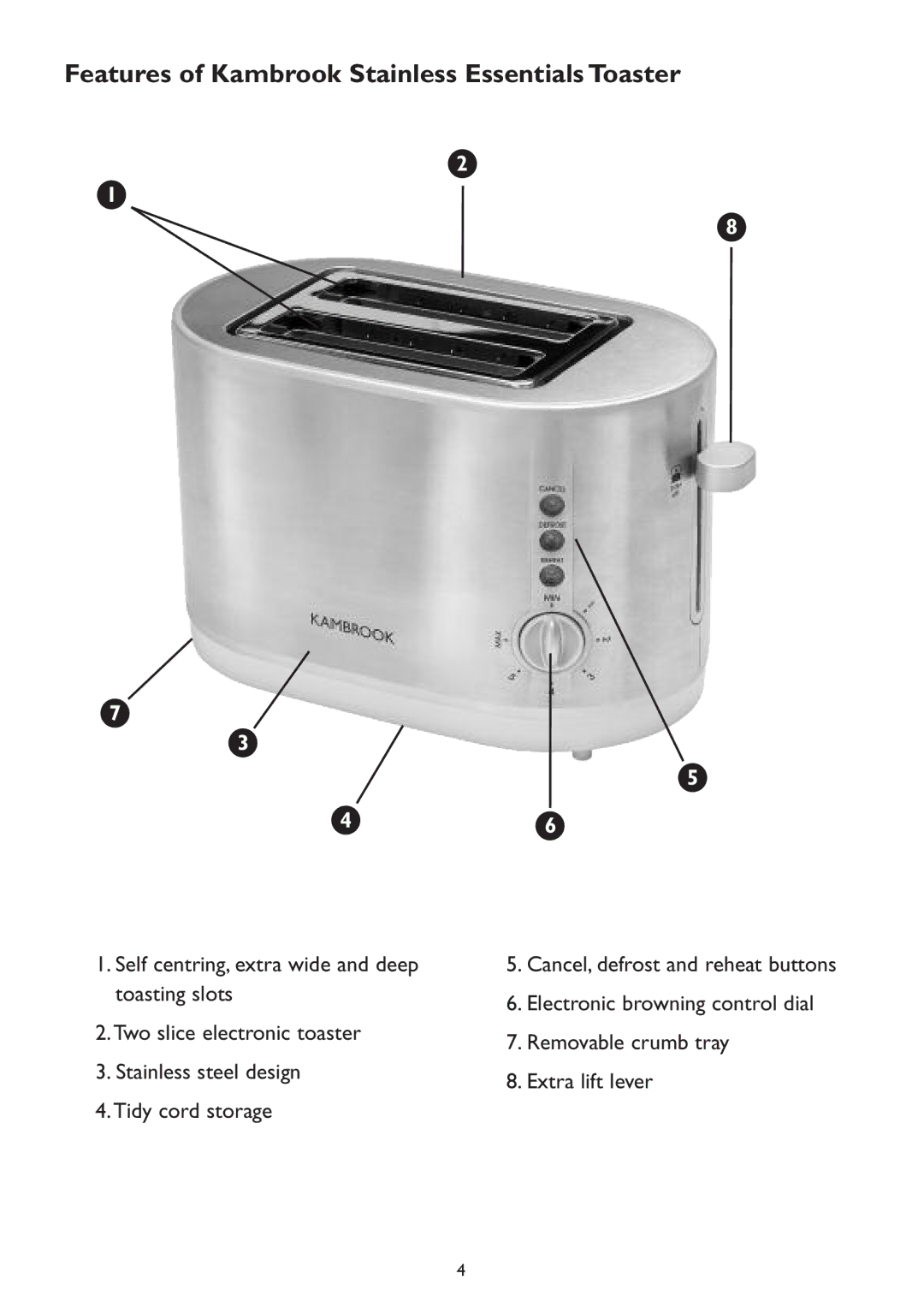 Kambrook KT100 manual Features of Kambrook Stainless Essentials Toaster 