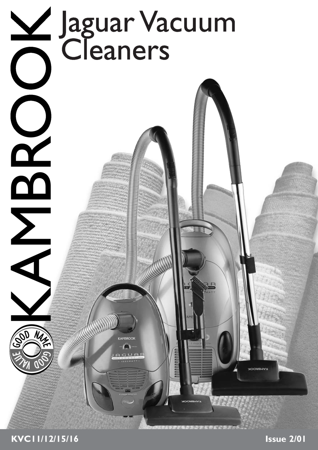 Kambrook KVC12 manual U Lav, Jaguar Vacuum Cleaners, KVC11/12/15/16, Issue 2/01 