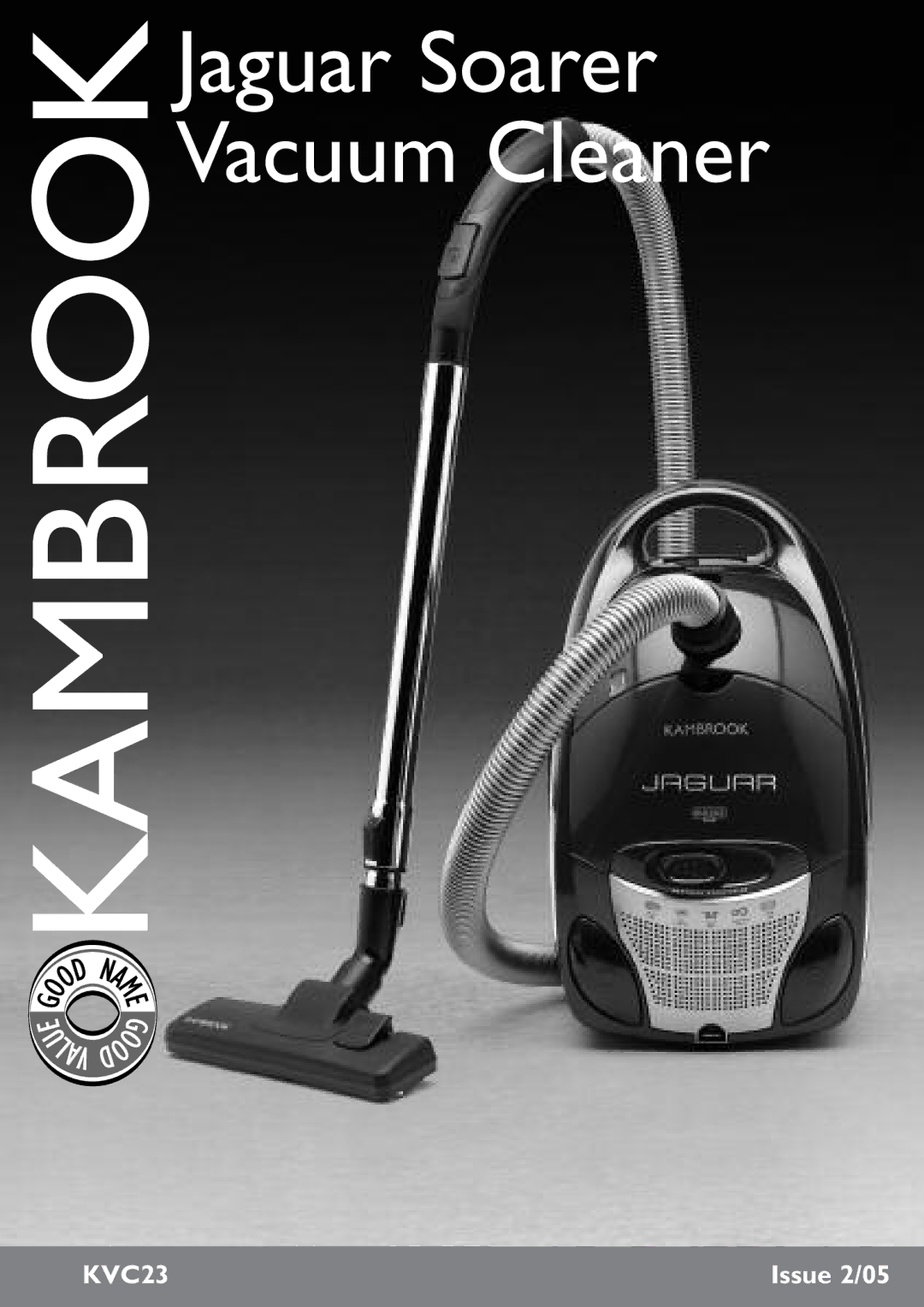 Kambrook KVC23 manual Jaguar Soarer Vacuum Cleaner 