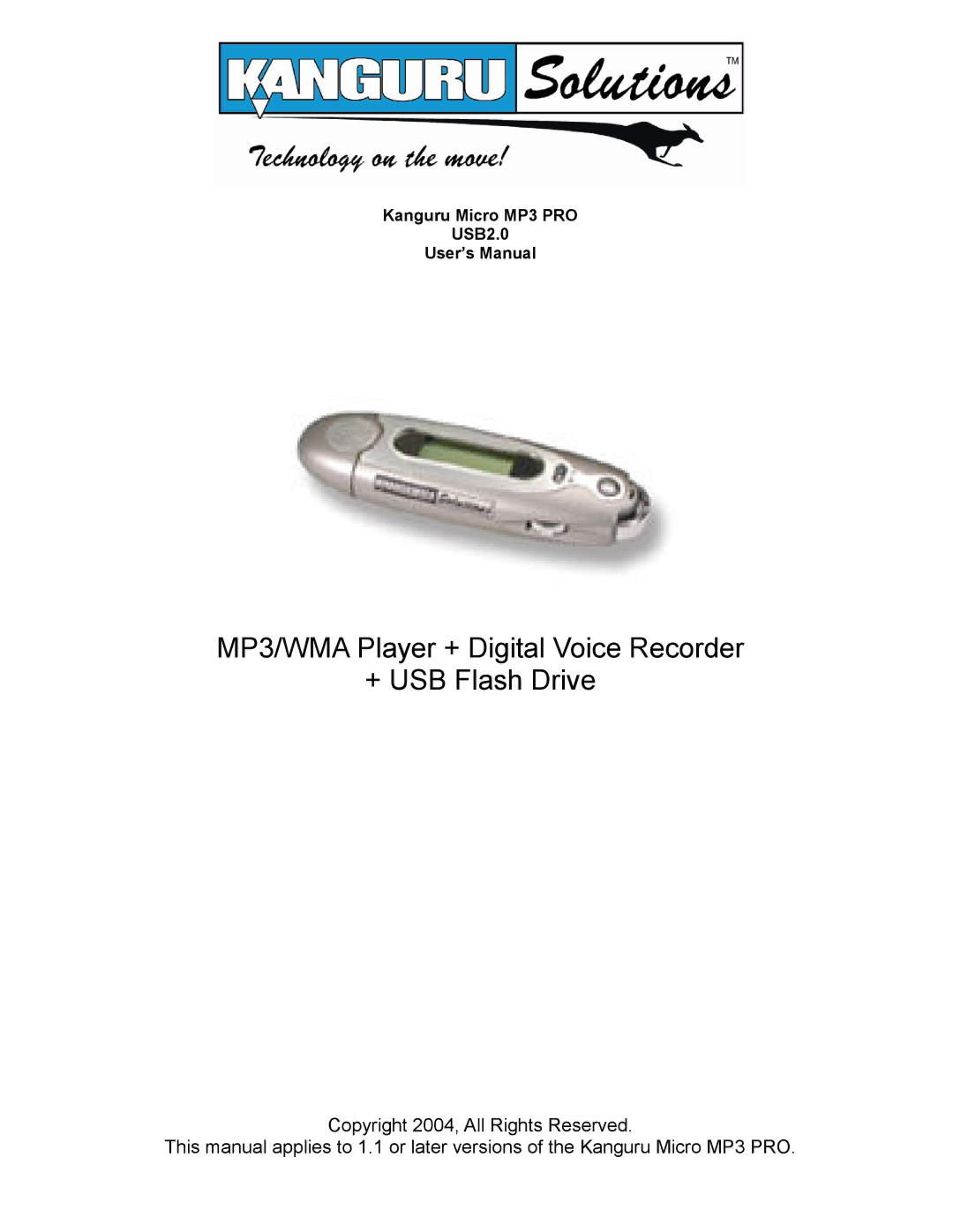 Kanguru Solutions 1.1 user manual MP3/WMA Player + Digital Voice Recorder + USB Flash Drive 