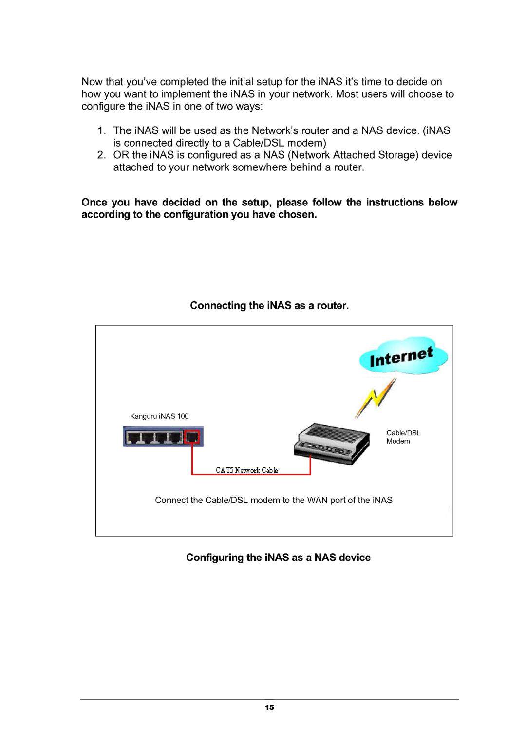 Kanguru Solutions iNAS-100 user manual Configuring the iNAS as a NAS device 