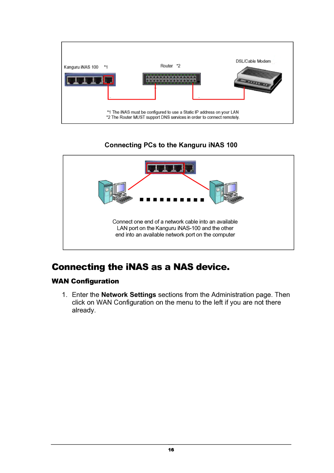 Kanguru Solutions iNAS-100 Connecting the iNAS as a NAS device, Connecting PCs to the Kanguru iNAS, WAN Configuration 