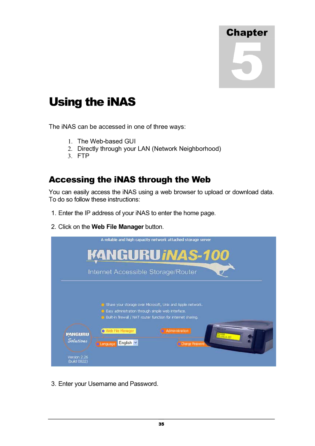 Kanguru Solutions iNAS-100 user manual Using the iNAS, Accessing the iNAS through the Web 