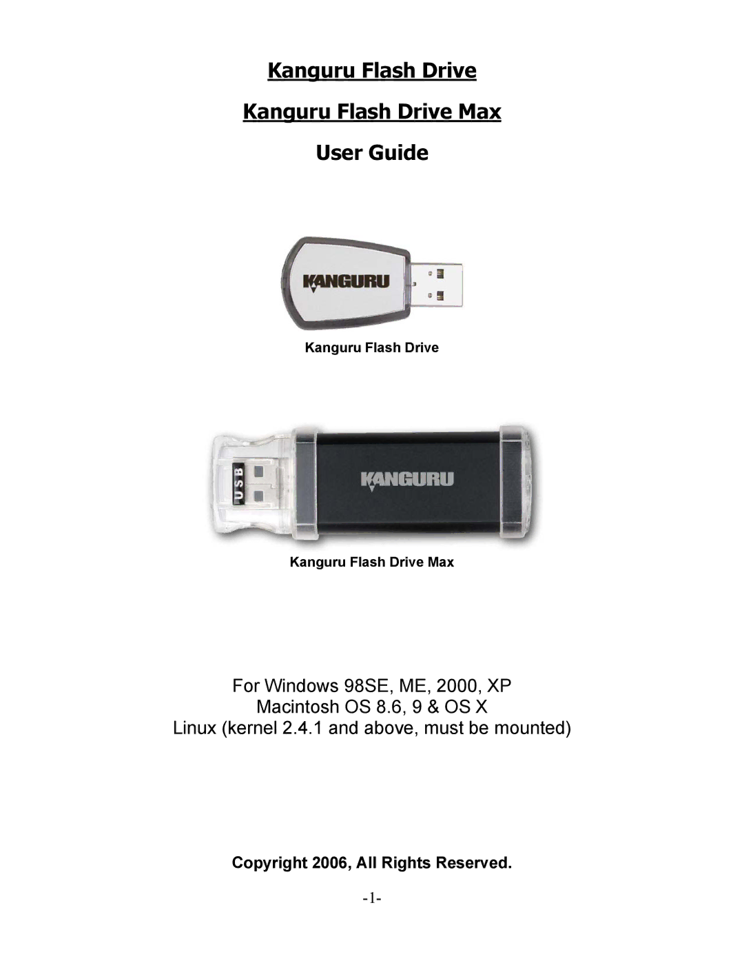 Kanguru Solutions KFD-4G, KFD-512, KFD-2G, KFD-8G, KFD-1G manual Kanguru Flash Drive Kanguru Flash Drive Max User Guide 