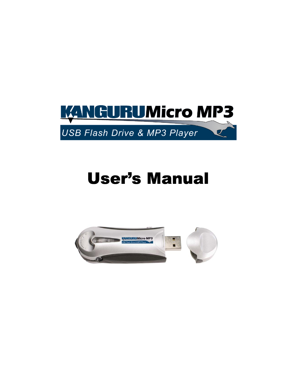 Kanguru Solutions mp3 player and usb flash drive user manual User’s Manual 