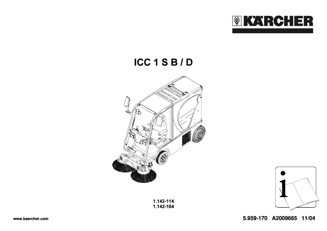 Karcher 1.142-114 manual ICC1SB/D, 5.959-170 A2009665 11/04 