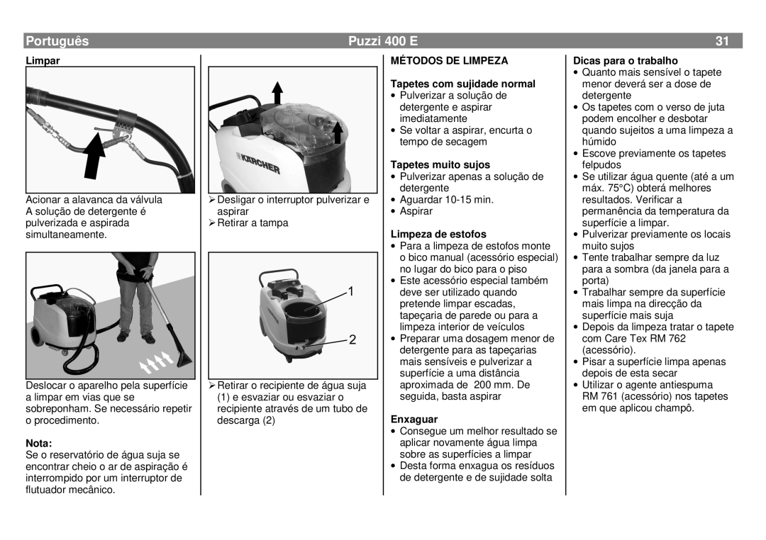 Karcher 400 E manual Métodos DE Limpeza 