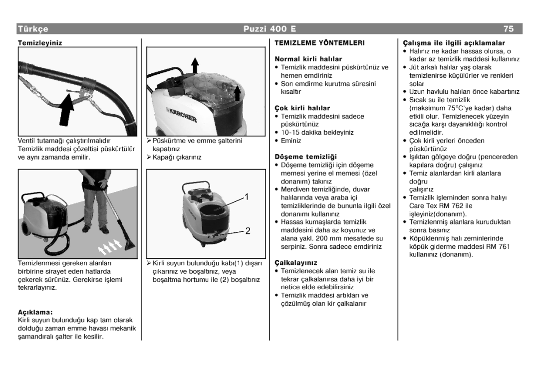 Karcher 400 E manual DSDqÇ«ÇNDUÇQÇ, 7PLHQPHVLJHUHNHQODQODUÇ, ∙ ÷öHPHPHVL\WHPLOLqLQGHWDNÇQÇHOPHPHVLL«LQG÷öHPH÷HO 