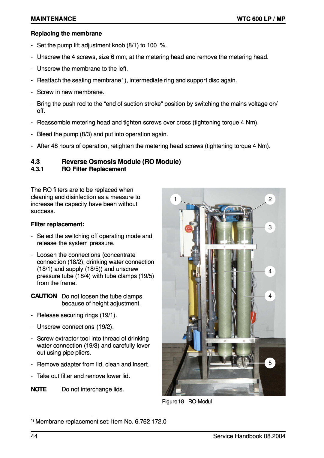 Karcher 600 CD manual 4.3Reverse Osmosis Module RO Module, Maintenance, Replacing the membrane, 4.3.1RO Filter Replacement 