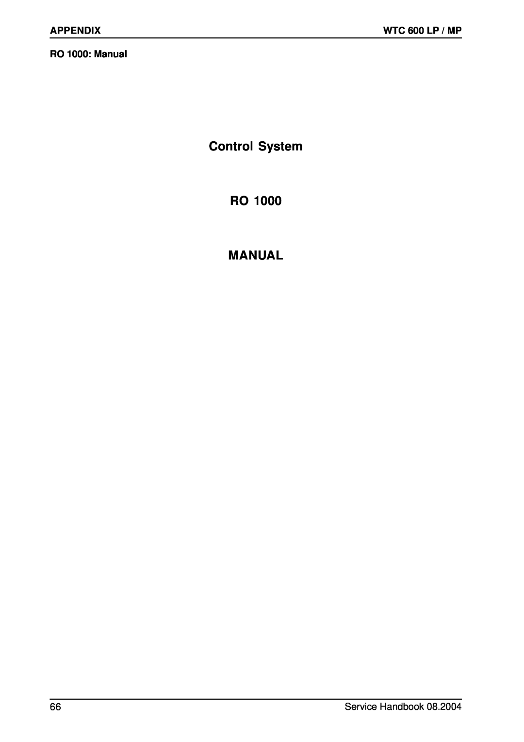 Karcher 600 CD manual Control System RO MANUAL, Appendix, RO 1000 Manual, WTC 600 LP / MP 