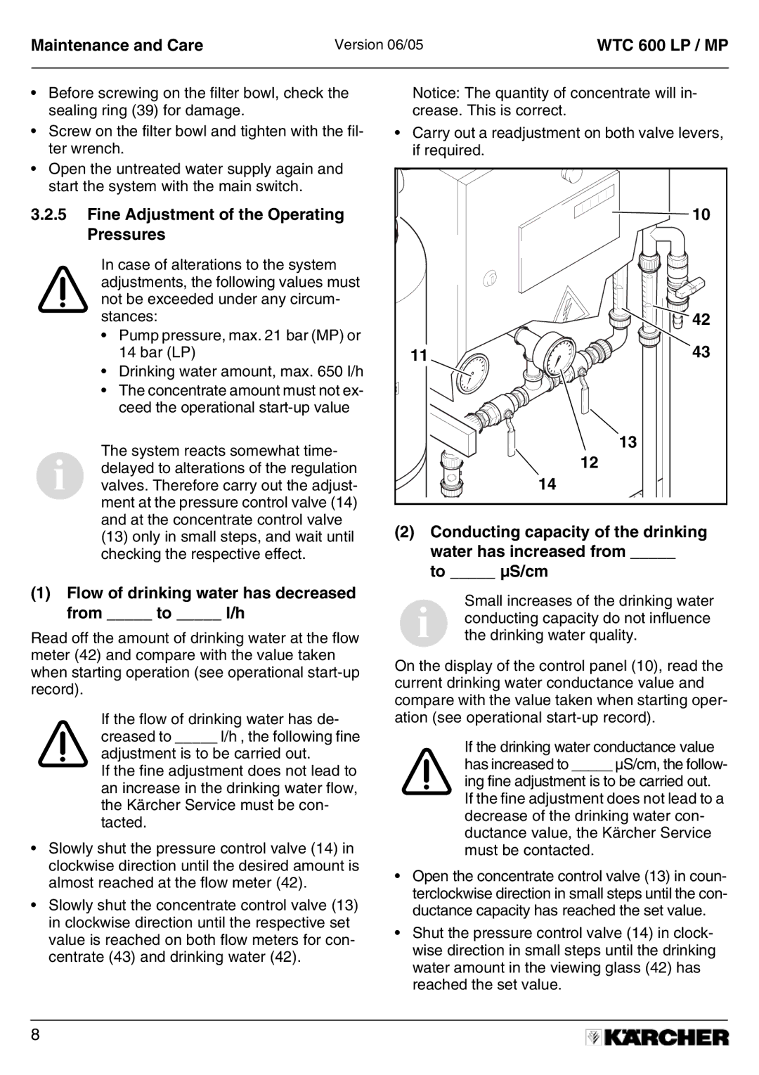 Karcher A 2011201 manual Fine Adjustment of the Operating Pressures, Flow of drinking water has decreased from to l/h 