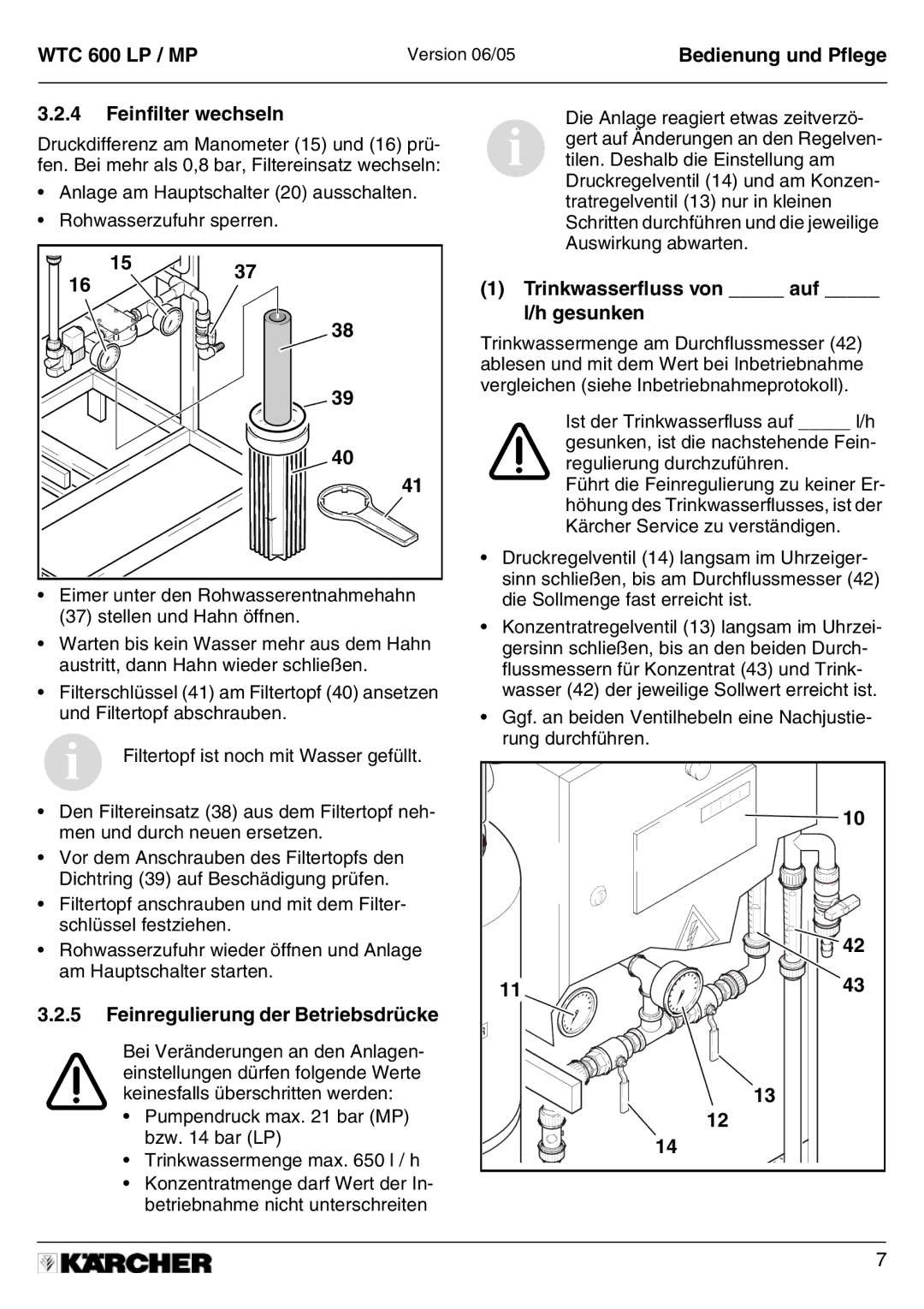 Karcher A 2011201 manual Feinfilter wechseln, Trinkwasserfluss von auf, Gesunken, Feinregulierung der Betriebsdrücke 