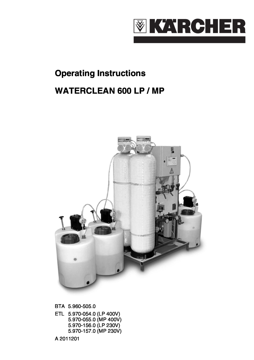 Karcher A 2011201 manual Operating Instructions WATERCLEAN 600 LP / MP 