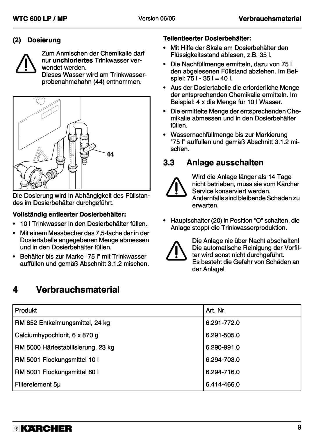 Karcher A 2011201 manual Verbrauchsmaterial, 3.3Anlage ausschalten, Dosierung, WTC 600 LP / MP 