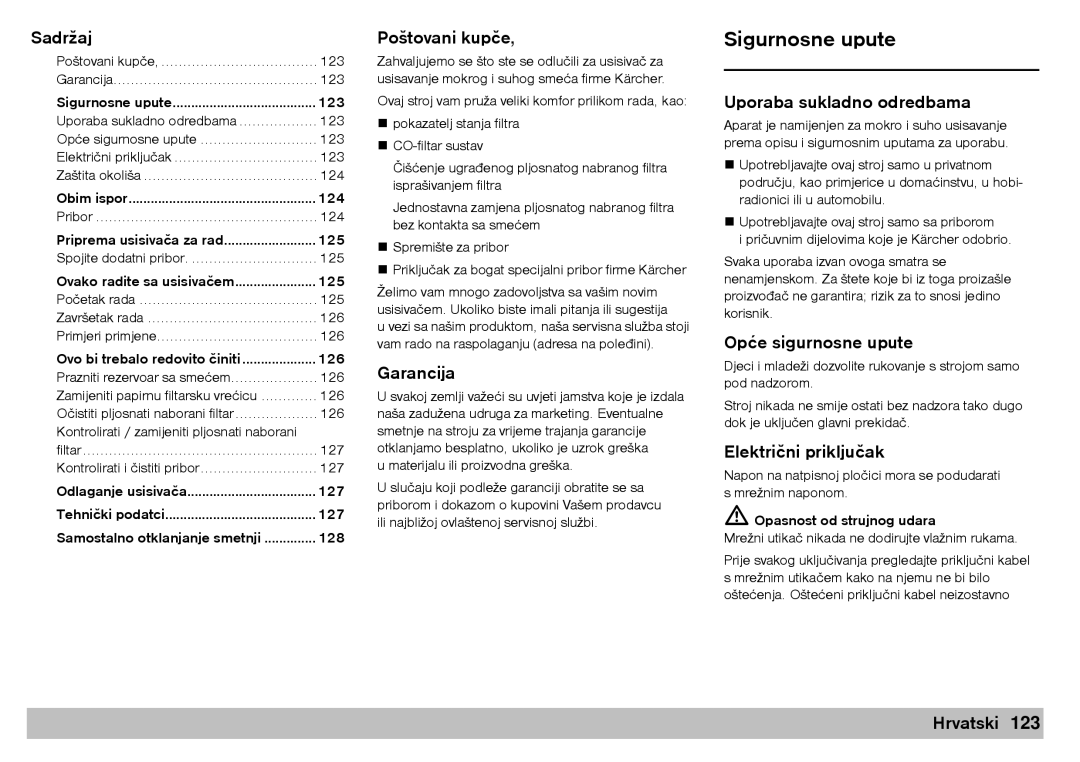 Karcher A 2701 manual Sadržaj, Poštovani kupče, Garancija, Uporaba sukladno odredbama, Opće sigurnosne upute, Hrvatski 