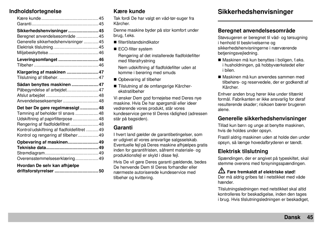 Karcher A 2701 manual Sikkerhedshenvisninger, Indholdsfortegnelse, Kære kunde, Garanti, Beregnet anvendelsesområde, Dansk 