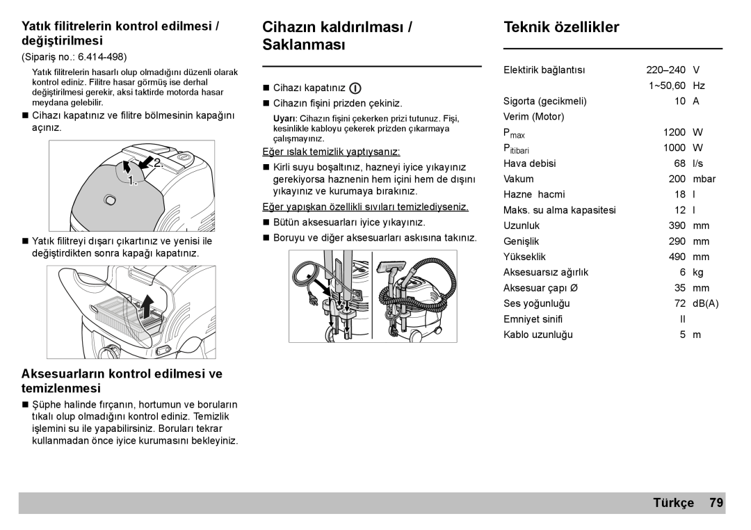 Karcher A 2701 Cihazın kaldırılması Saklanması, Teknik özellikler, Aksesuarların kontrol edilmesi ve temizlenmesi, Türkçe 