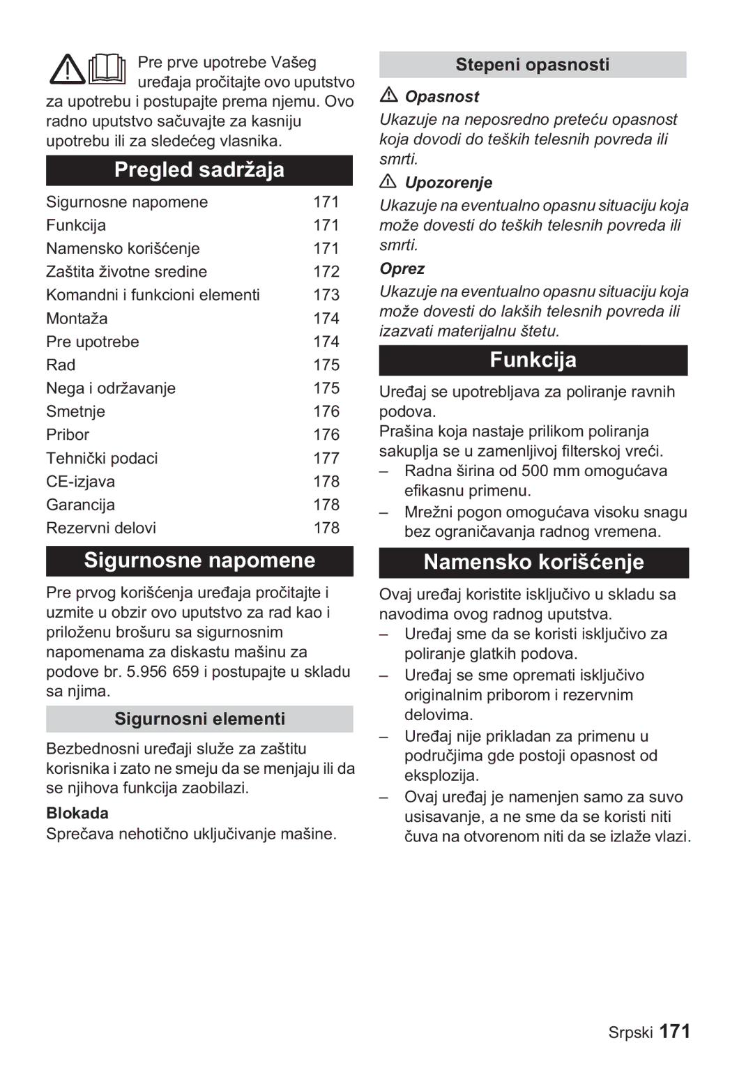 Karcher BDP 50, BDP 1500 manual Sigurnosne napomene, Namensko korišenje, Stepeni opasnosti, Sigurnosni elementi 