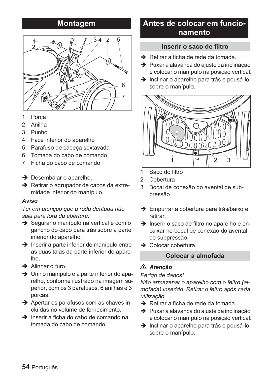 Karcher BDP 1500, BDP 50 Montagem, Antes de colocar em funcio Namento, Inserir o saco de filtro, Colocar a almofada, Aviso 