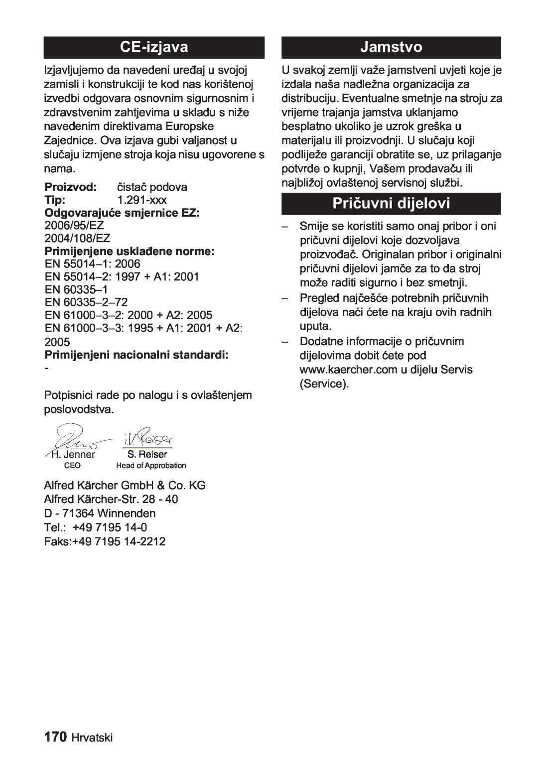 Karcher BDP 1500 CE-izjava, Jamstvo, Proizvod, Odgovaraju 2006/95/EZ 2004/108/EZ, Primijenjene usklaene norme EN 55014-1 