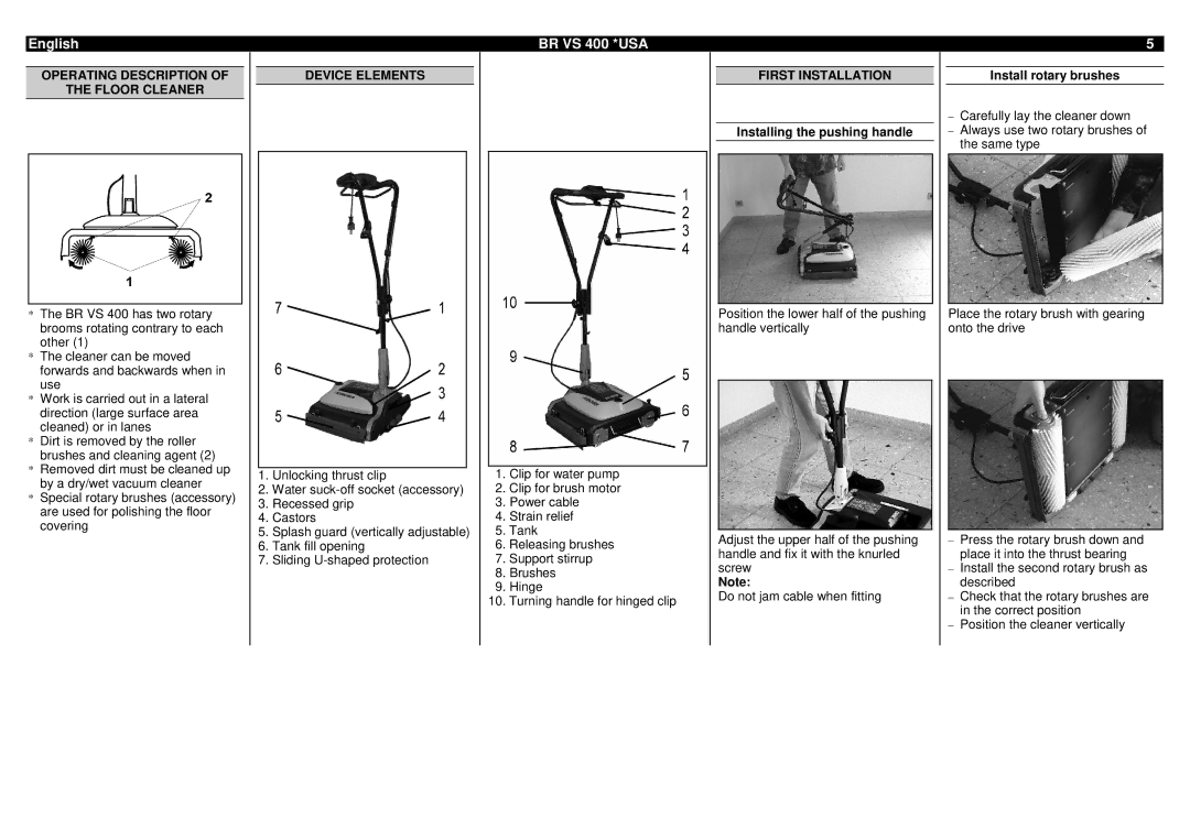 Karcher BR VS 400 manual Operating Description Floor Cleaner, Device Elements, First Installation, Install rotary brushes 