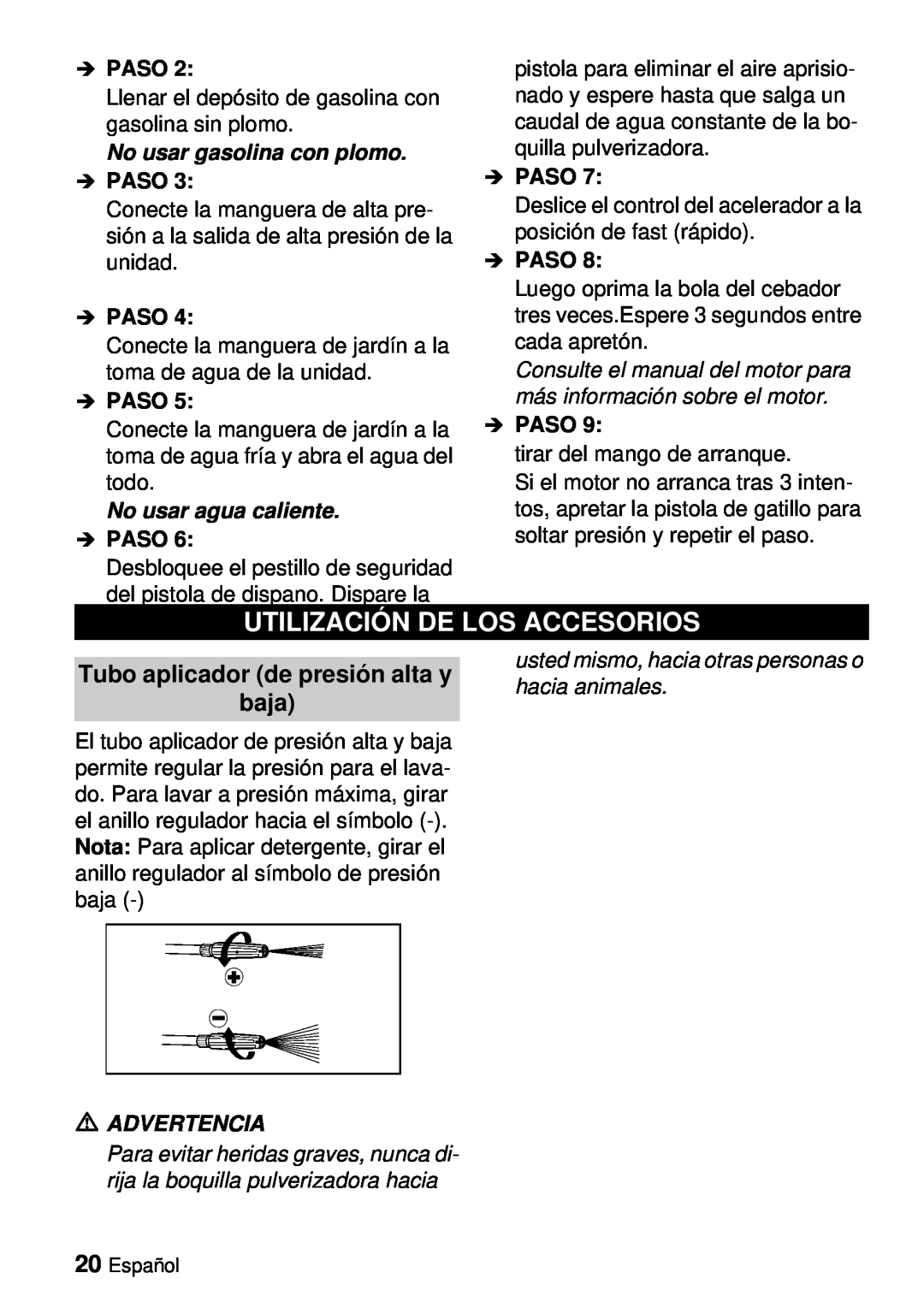 Karcher G 2000 ET manual Utilización De Los Accesorios, Tubo aplicador de presión alta y baja, No usar gasolina con plomo 