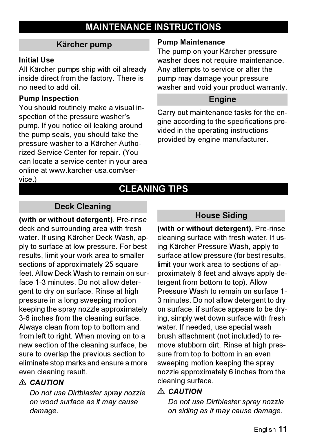 Karcher G 2500 VH manual Maintenance Instructions, Cleaning Tips, Kärcher pump, Engine, Deck Cleaning House Siding 