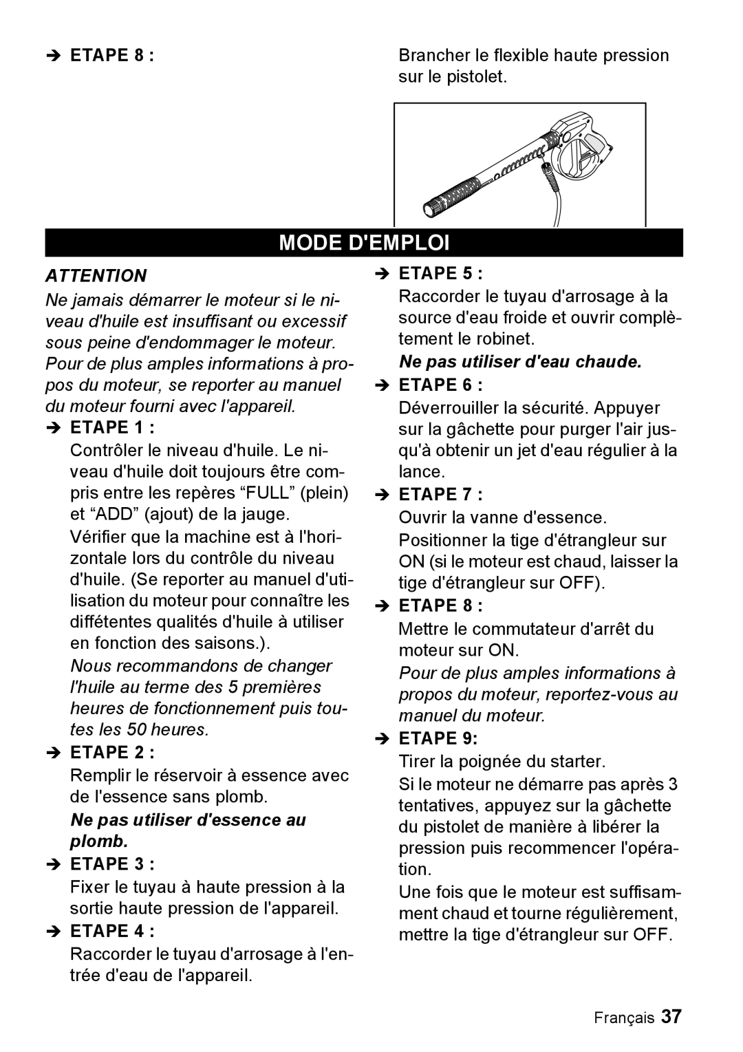 Karcher G 2500 VH manual Mode Demploi, Ne pas utiliser dessence au plomb 